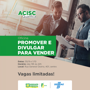 acisc-realiza-oficina-promover-e-divulgar-para-vender