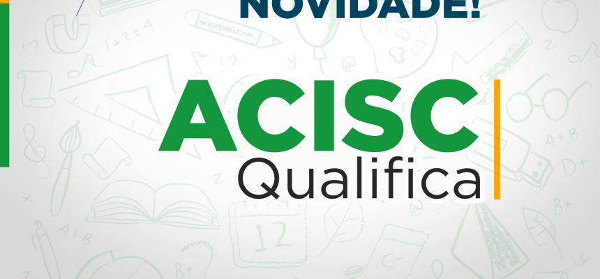 novidade-acisc-qualifica