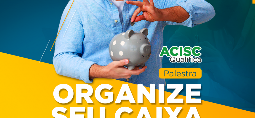 organize-seu-caixa-e-nao-perca-dinheiro