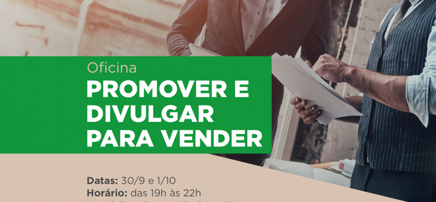 acisc-realiza-oficina-promover-e-divulgar-para-vender